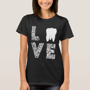 Tandtandshygienist för tandläkare Kärlek T Shirt