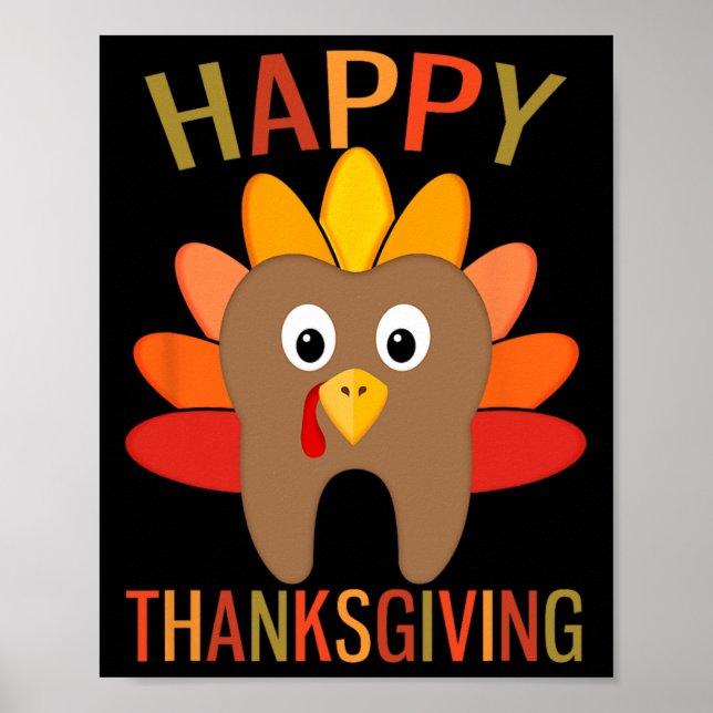 Tandtandtråd för happy thanksgiving Turkiet-tandlä Poster (Framsidan)