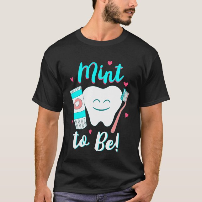 Tandtandtråd Mint att vara Valentin T Shirt (Framsida)