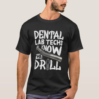 Tandtvättar känner till tandläkarens tandläkarföro t shirt