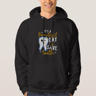 Tandvård Dental Det är en vacker dag för Spara Tee Hoodie