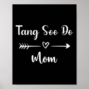 Tang Soo Do Mamma Funny Woman Sport Älskare Mor Da Poster