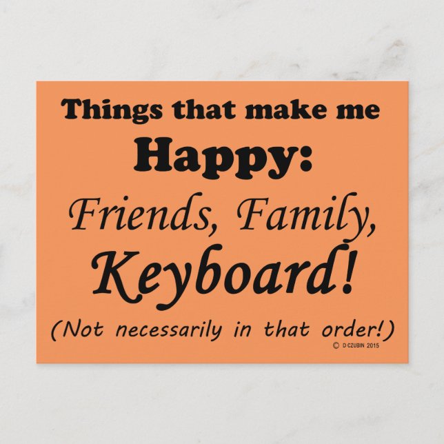 Tangentbord gör mig Lycklig Vykort (Framsida)