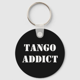 Tango Addict Tanguero Argentine Tango Nyckelring