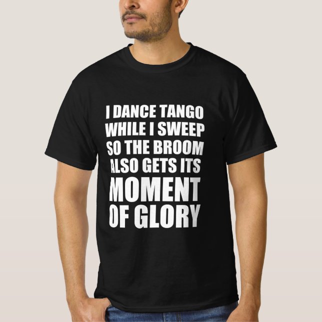 Tango roligt citat t shirt (Framsida)
