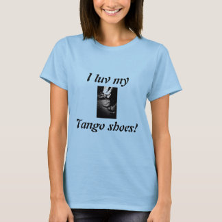 Tango-skor, jag tror mig, Tango-skor! Tee