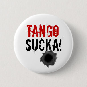 Tango sucka! kula hål-designknapp / bricka knapp