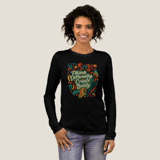 Tänk annorlunda. Skapa djärvt. — Rädda sinnen T Shirt