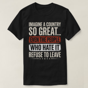 Tänk dig ett land så bra att även de människor som t shirt