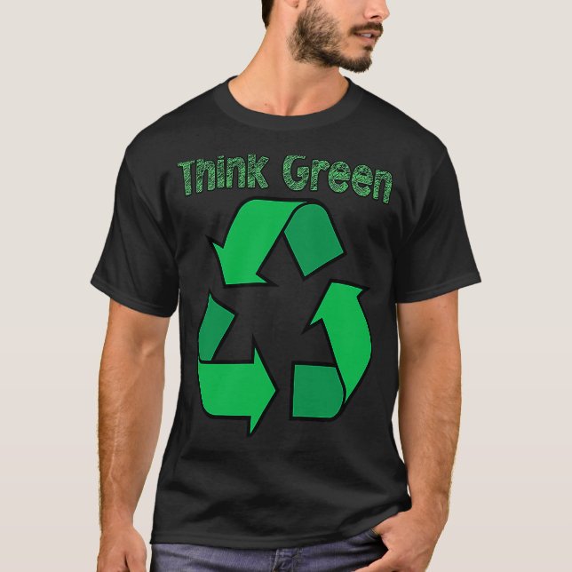 Tänk grön Återvinna 1 T Shirt (Framsida)