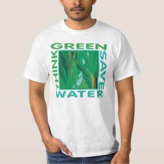 Tänk grönt, Spara Vatten T-shirt