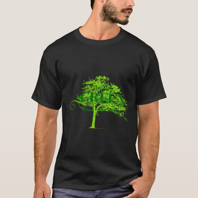 Tänk Grönt T Shirt  (Framsida)