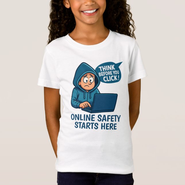 Tänk Innan Du Klickar - Medvetenhet om Säkerhet On T Shirt (Framsida)