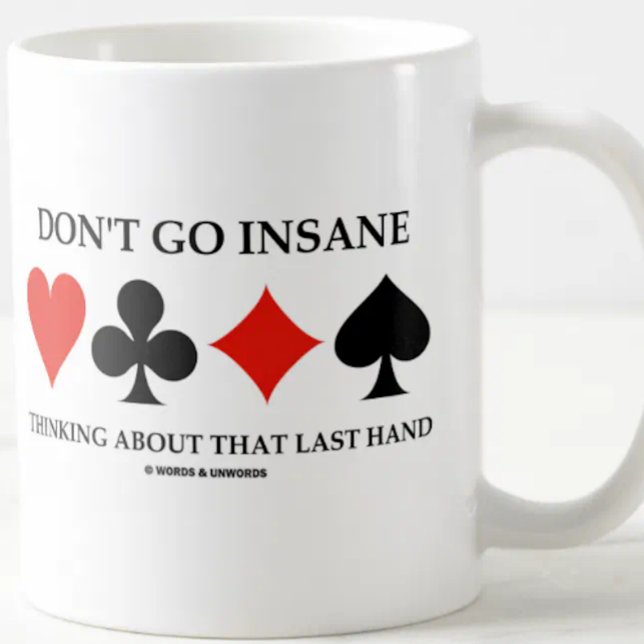 Tänk inte på det förra. kaffemugg (Bridge players will enjoy this wry bridge saying mug featuring the 4 card suits & bridge hand advice)