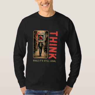 Tänk medan det fortfarande är tillåtet Anti Woke T Shirt