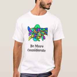 Tänk mer på t shirt