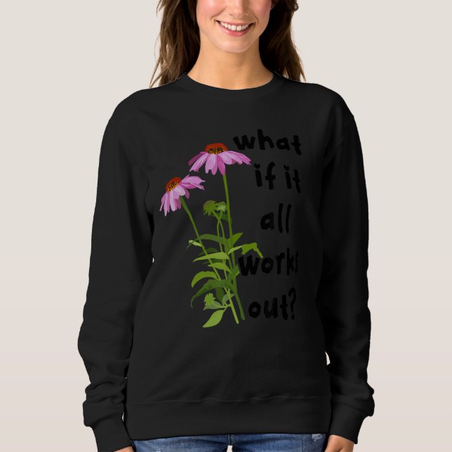 Tänk om allt fungerar t shirt (Framsida)