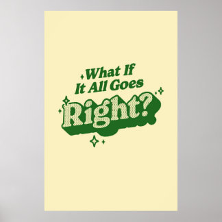 Tänk om allt går Höger Poster