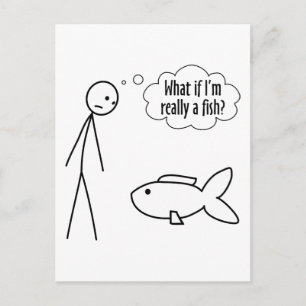 Tänk om jag är Verkligen A Fish Vykort