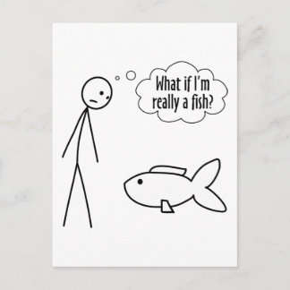 Tänk om jag är Verkligen A Fish Vykort