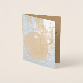 "Tänk om jag faller?" Originalkonst Folierat Kort