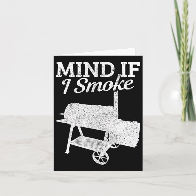 Tänk om jag röker Bbq Grillmaster Smoking Kött? Kort (Framsida)