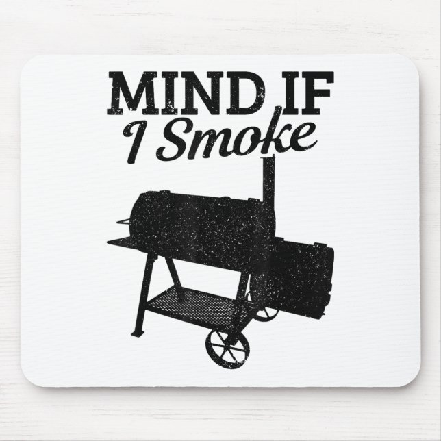 Tänk om jag röker Bbq Grillmaster Smoking Kött? Musmatta (Framsidan)