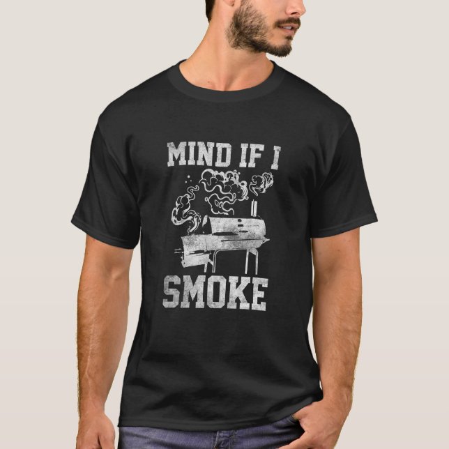 Tänk om jag röker fräckt när jag grillar Älskare B T Shirt (Framsida)