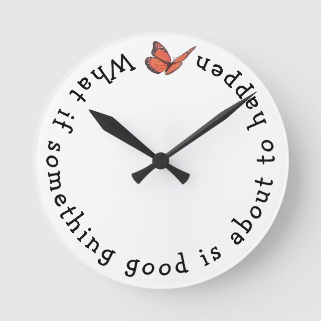 Tänk om något Bra Round Clock Rund Klocka (Framsida)
