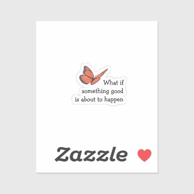 Tänk om något Bra Sticker Klistermärken (Ark)