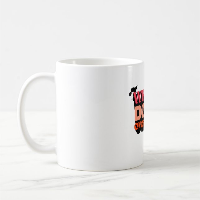 Tänk över det när du är tveksam - med modern desig kaffemugg (Vänster)