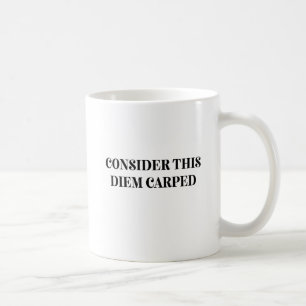 Tänk på denna diem Carped Kaffemugg