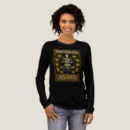 Tänk på din egen Asana Art-Deco Skeleton Yoga T Shirt