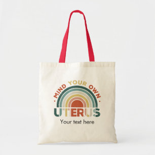 Tänk på din egen kvinnlig Uterus Roe V Wade Retro Tygkasse