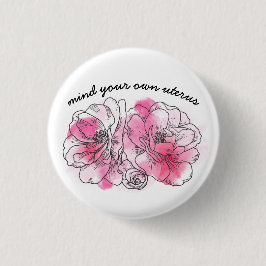Tänk på din egen livmoder (rosa blommor) knapp