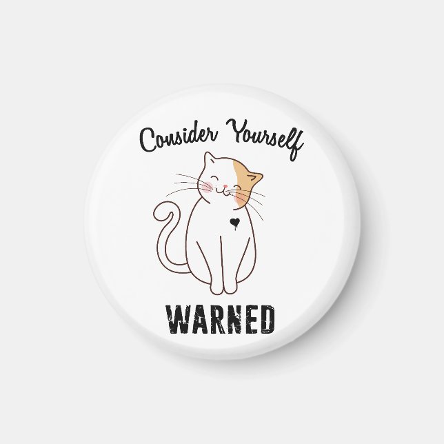 Tänk på din egen varnade ondskefull Cat Magnet (Framsidan)