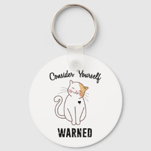 Tänk på din egen varnade ondskefull Cat Nyckelring