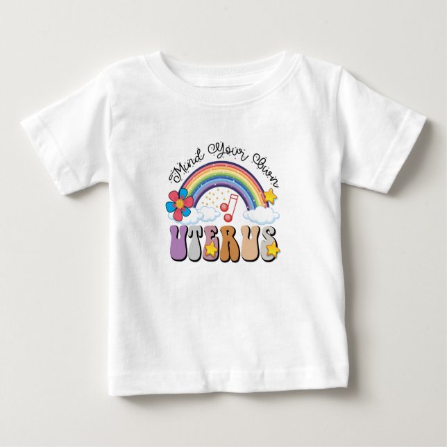 Tänk på ditt eget Uterus Feminist Pro-regnbåge T Shirt (Framsida)