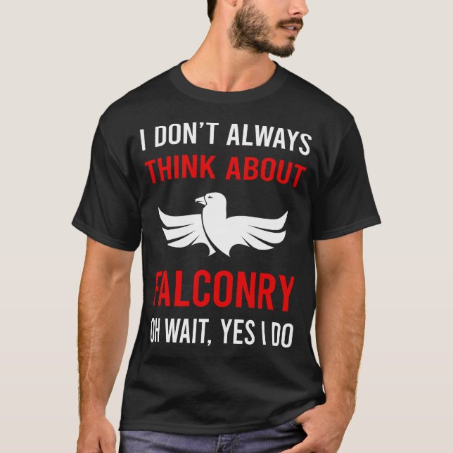 Tänk på falkenering Falkenerare T Shirt (Framsida)
