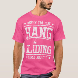 Tänk på Hängglidning T Shirt