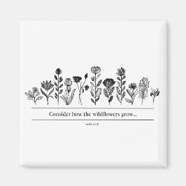 Tänk på hur Wildblommor växer Magnet