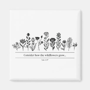 Tänk på hur Wildblommor växer Magnet