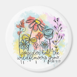 Tänk på hur Wildblommor växer Magnet