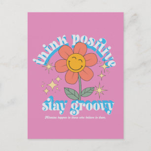 Tänk Positivt Håll Dig Groovy slogan Vykort