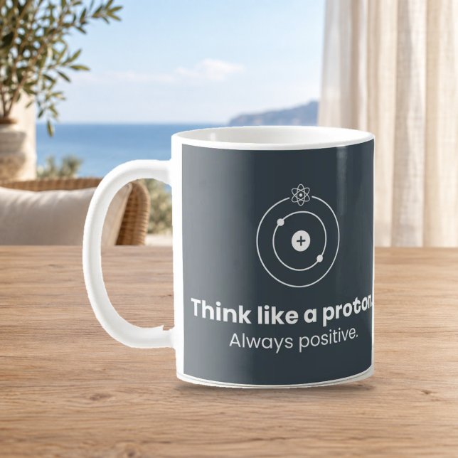 Tänk som en proton, alltid positiv - Science-mugg Kaffemugg (Skapare uppladdad)