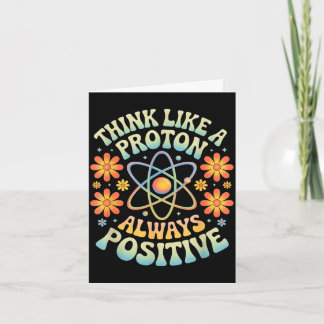 Tänk som en proton alltid positivt roligt talesätt kort