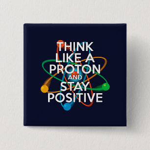 TÄNK SOM EN PROTON OCH VAR POSITIV KNAPP