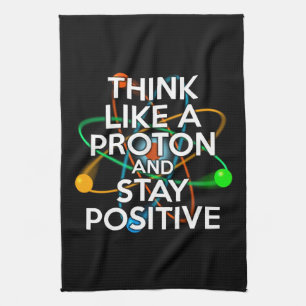TÄNK SOM EN PROTON OCH VAR POSITIV KÖKSHANDDUK