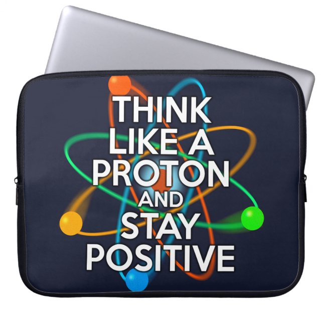 TÄNK SOM EN PROTON OCH VAR POSITIV LAPTOP FODRAL (Framsidan)