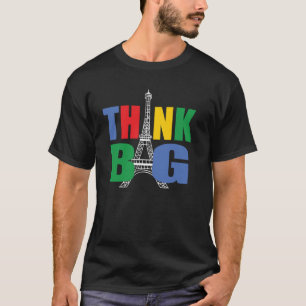 Tänk Stort Dröm Stort T Shirt